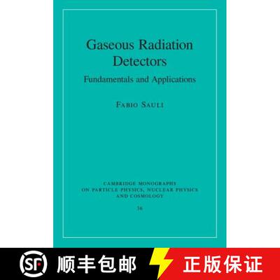 【3-4周达】精装 Gaseous Radiation Detectors: Fundamentals and Applications - Gaseous Radiation Detect... [9781107043015]