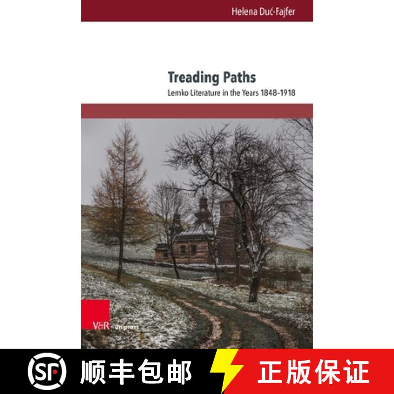 【3-4周达】Treading Paths: Lemko Literature in the Years 1848-1918 [9783847116639]