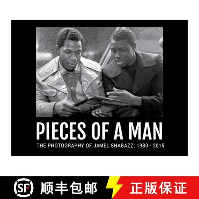 【3-4周达】Pieces of a Man: Photography of Jamel Shabazz: 1980-2015 [9780692631850]