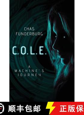 【3-4周达】C.O.L.E.: A Machine's Journey [9781639885275]