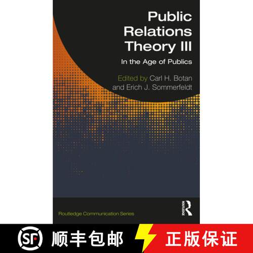 【3-4周达】Public Relations Theory III: In the Age of Publics [9780367683313]