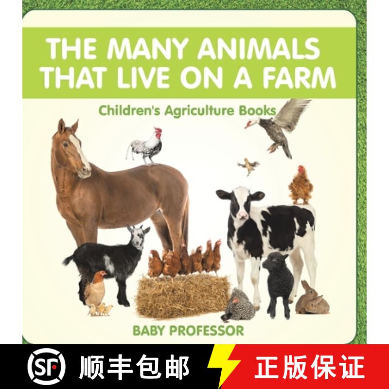 【3-4周达】The Many Animals That Live on a Farm - Children's Agriculture Books [9798869442956]