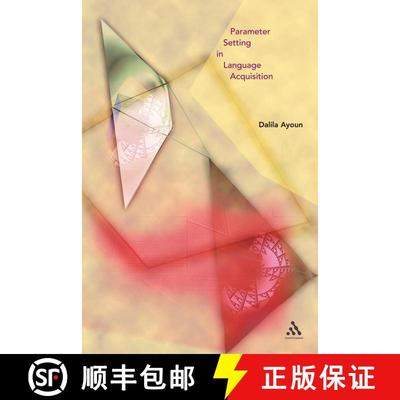 【3-4周达】Parameter Setting in Language Acquisition [9780826476074]