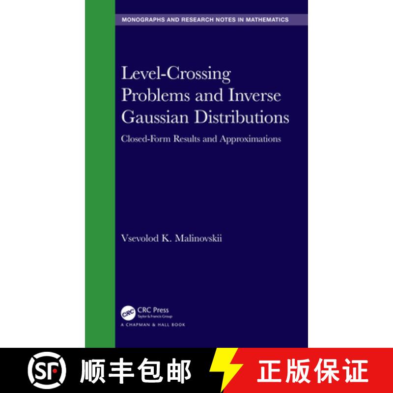 【3-4周达】Level-Crossing Problems and Inverse Gaussian Distributions: Closed-Form Results and Approx... [9780367740290]