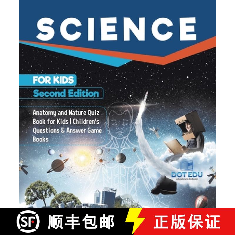 【3-4周达】Science for Kids Second Edition | Anatomy and Nature Quiz Book for Kids | Children's Quest... [9798869418319]