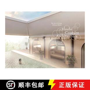 Living Architecture 9781954081628 Walls Without Art The Couture Haute