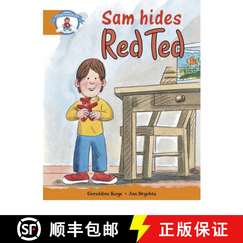 【2-3周达】Literacy Edition Storyworlds Stage 4, Our World, Sam Hides Red Ted [9780435140335]
