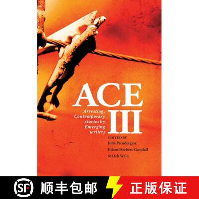 【3-4周达】ACE III: Arresting Contemporary Stories by Emerging Writers: Arresting [9780645356373]