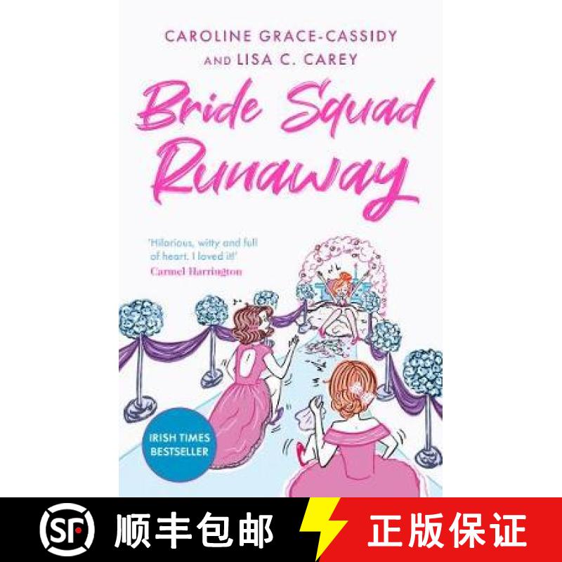 【3-4周达】Bride Squad Runaway: The perfect holiday read – witty, wise and warm-hearted [9781785302893]