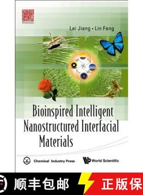 Bioinspired Intelligent Nanostructured Interfacial Materials [9789814280310]