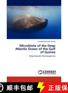 预订 Microbiota of the Deep Atlantic Ocean of the Gulf of Guinea [9783848446117]