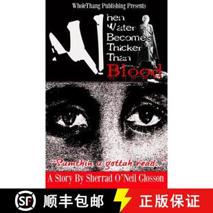 Becomes Thicker Than 预订 9780578094090 Water Blood When