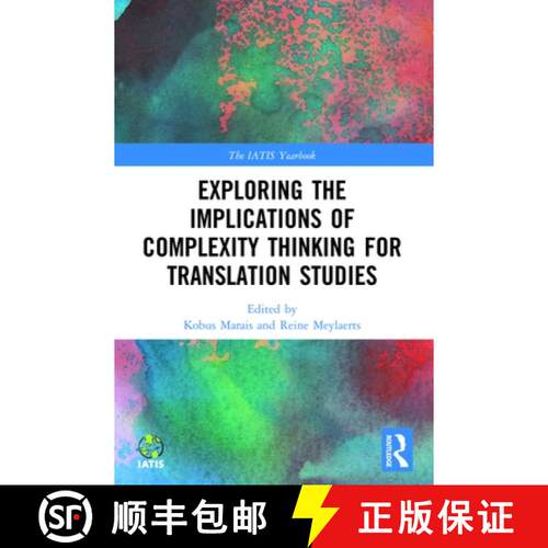 【3-4周达】Exploring the Implications of Complexity Thinking for Translation Studies [9780367613075]