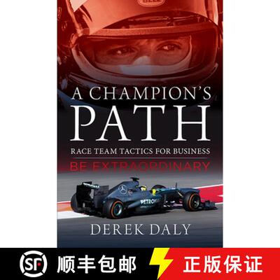 【3-4周达】Champion's Path: Race Team Tactics for Business be Extraordinary [9781937747824]