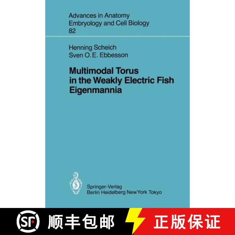 【3-4周达】Multimodal Torus in the Weakly Electric Fish Eigenmannia [9783540125174]