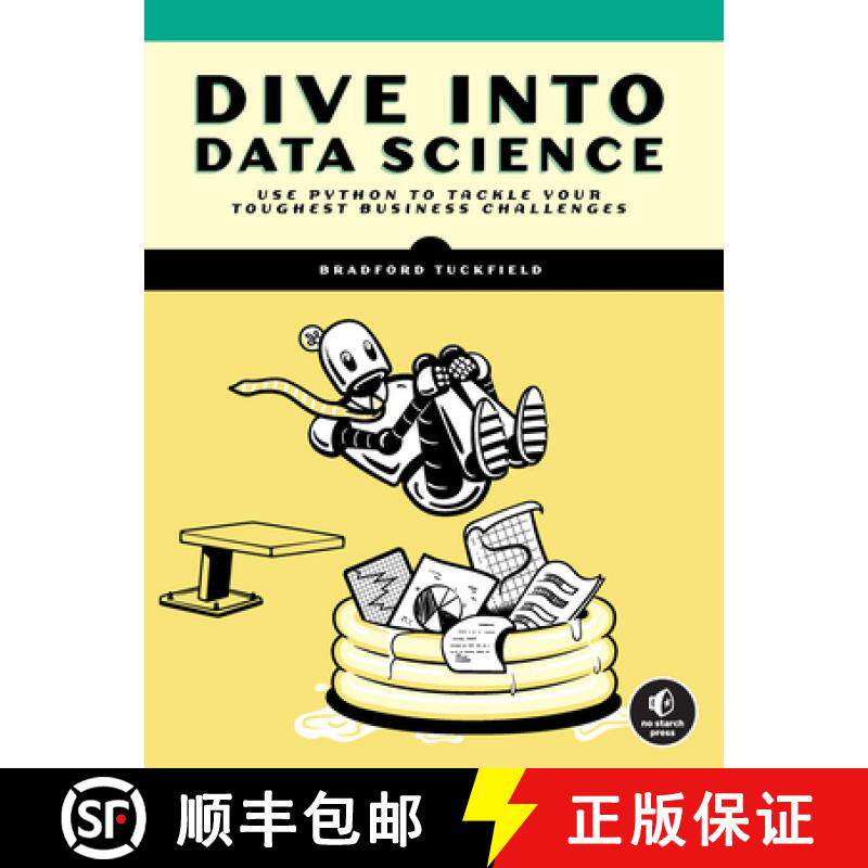 【3-4周达】Dive Into Data Science: Use Python to Tackle Your Toughest Business Challenges [9781718502888]