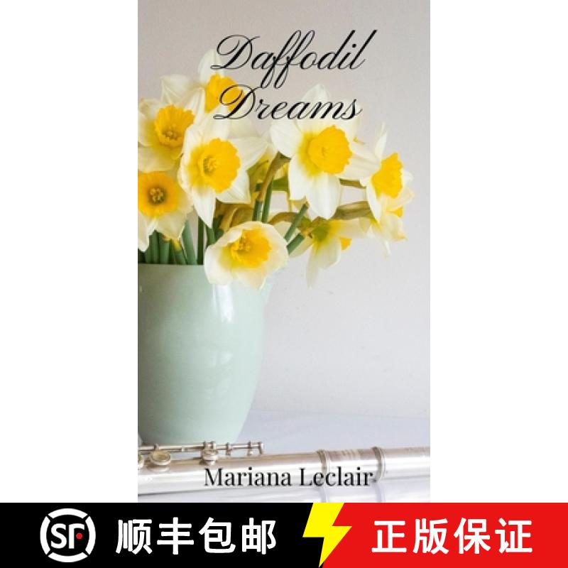 预订 Daffodil Dreams [9781805667667]