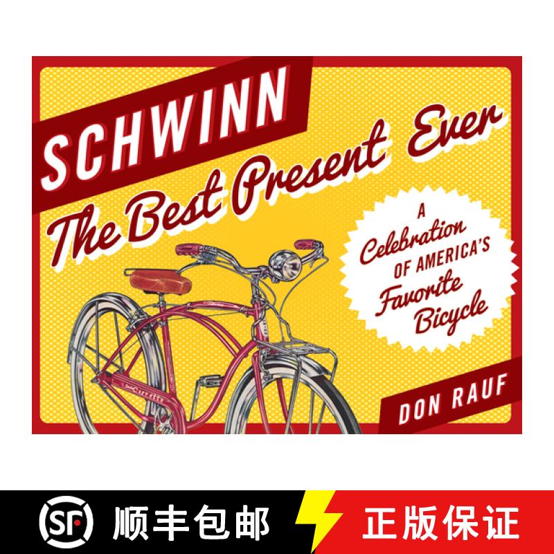 【3-4周达】Schwinn : The Best Present Ever [9781493049301]