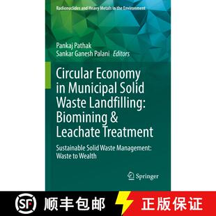 【3-4周达】Circular Economy in Municipal Solid Waste Landfilling: Biomining & Leachate Treatment: Sus... [9783031077876]