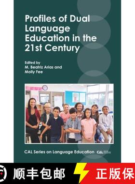 【3-4周达】Profiles of Dual Language Education in the 21st Century [9781788921664]