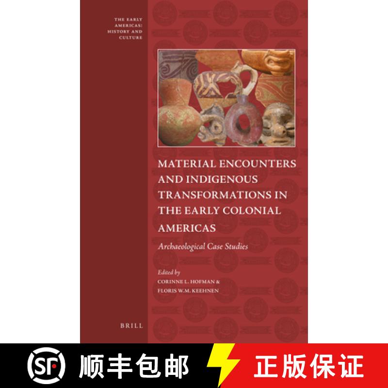【3-4周达】Material Encounters and Indigenous Transformations in the Early Colonial Americas: Archaeo... [9789004392458]