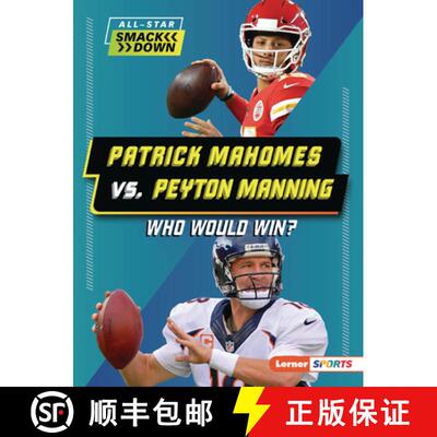 【3-4周达】Patrick Mahomes vs. Peyton Manning: Who Would Win? [9798765602430]