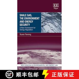 Environment for and the Shale Regulation Framework Energy N... Gas New 4周达 9781786433169 Security