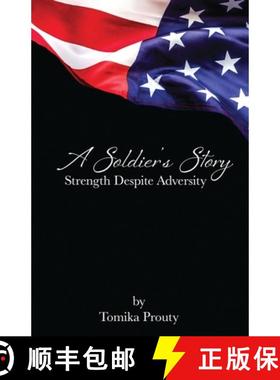 预订 A Soldier's Story : Strength Despite Adversity [9798986583976]