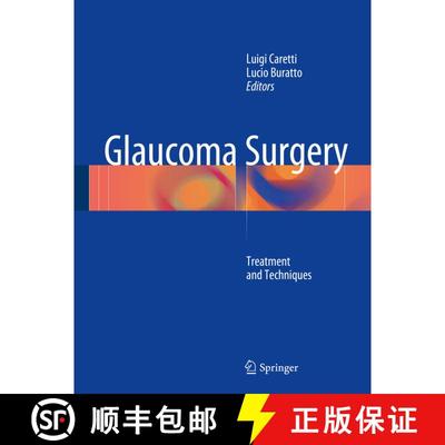 【3-4周达】Glaucoma Surgery: Treatment and Techniques [9783319648545]