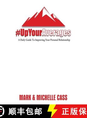 【3-4周达】Up Your Averages:  A Daily Guide To Improving The Quality Of Your Personal Relationship [9798891211827]