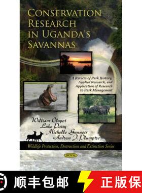 【3-4周达】Conservation Research in Uganda's Savannas: A Review of Park History, Applied Research, an... [9781622572649]