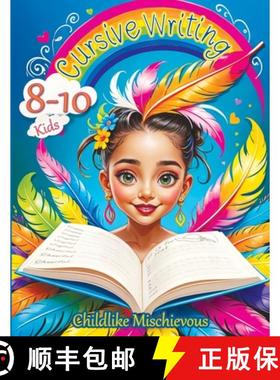 【3-4周达】Cursive Writing Books for Kids age 8-10: Teach Handwriting and Practice Tracing Letters, N... [9788397066274]