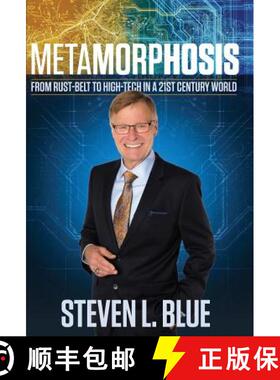 【3-4周达】Metamorphosis: From Rust-belt To High-tech In A 21st Century World [9780999171462]