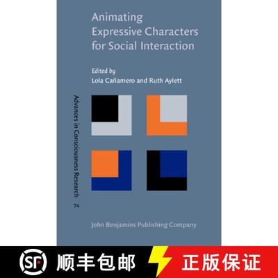 【3-4周达】Animating Expressive Characters for Social Interaction [9789027252104]