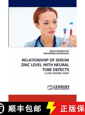 预订 Relationship of Serum Zinc Level with Neural Tube Defects [9783844326093]