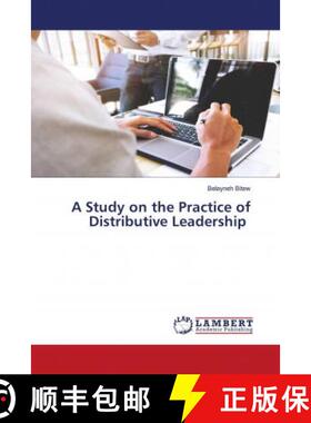 预订 A Study on the Practice of Distributive Leadership [9786202797139]