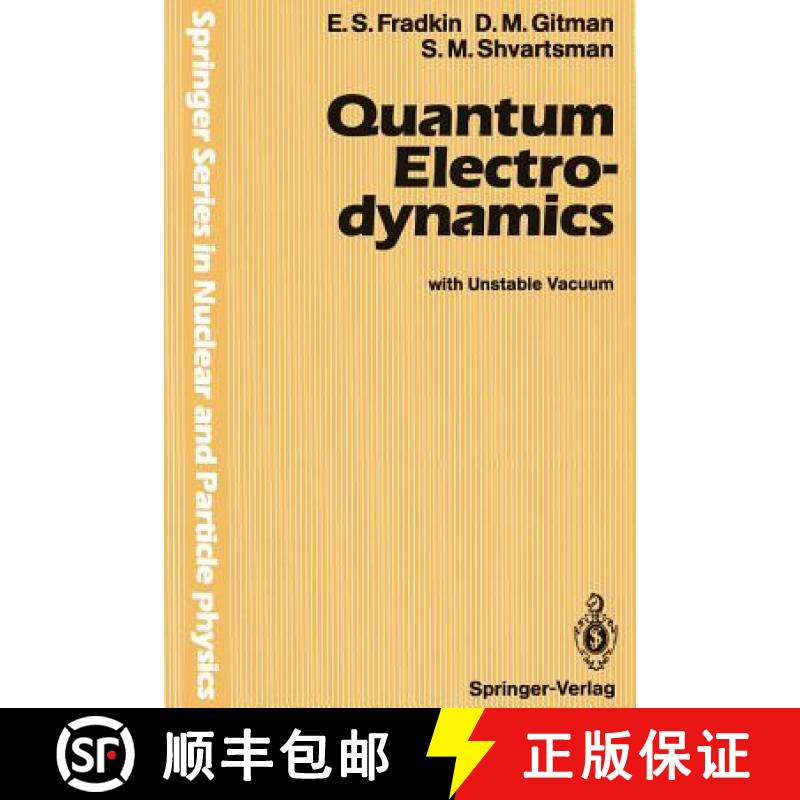 【3-4周达】Quantum Electrodynamics : with Unstable Vacuum [9783642842603]