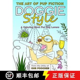 【3-4周达】Doggie Style: The Art of Pup Fiction Coloring Book for Dog Lovers [9781734057126]