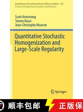 【3-4周达】Quantitative Stochastic Homogenization and Large-Scale Regularity [9783030155445]