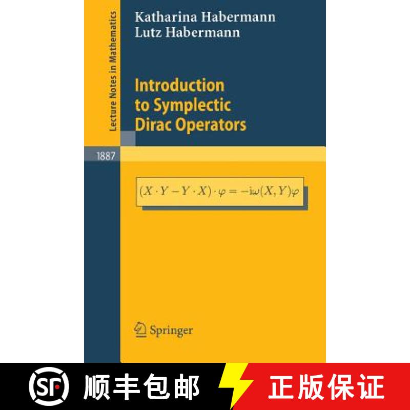 【3-4周达】Introduction to Symplectic Dirac Operators [9783540334200]