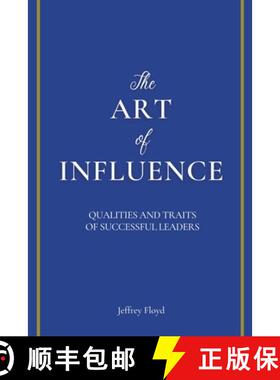 【3-4周达】The Art of Influence: Qualities and Traits of Successful Leaders [9798223218005]