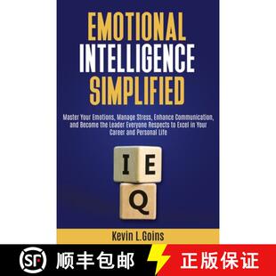 【3-4周达】Emotional Intelligence Simplified: Master Your Emotions, Manage Stress, Enhance Communicat... [9798348461867]