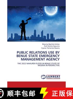 【3-4周达】Public Relations Use by Benue State Emergency Management Agency [9786207996551]