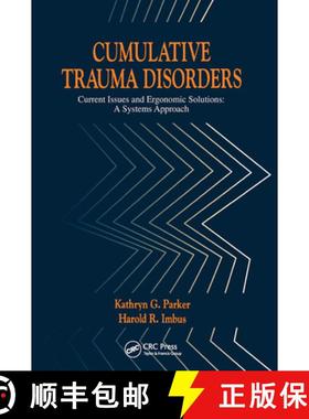 【3-4周达】Cumulative Trauma Disorders: Current Issues and Ergonomic Solutions: A Systems Approach [9780367450267]