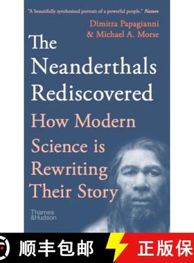 【3-4周达】The Neanderthals Rediscovered: How a Scientific Revolution Is Rewriting Their Story [9780500296400]