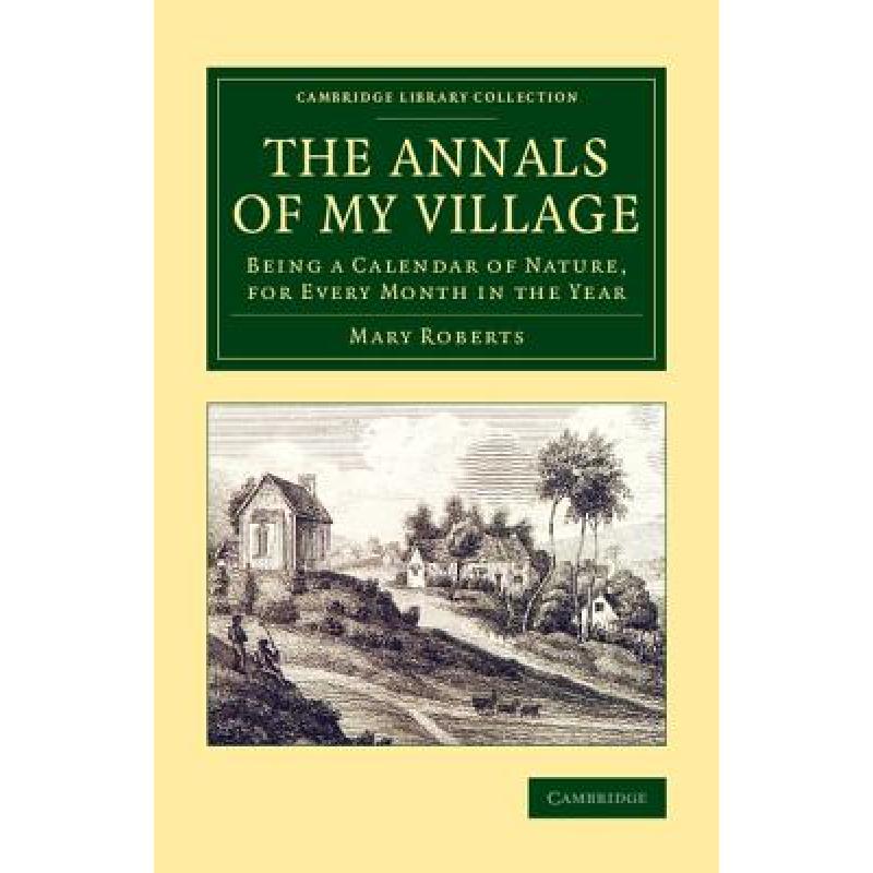 预订 annals of my village: being a calend. [9781108076692]