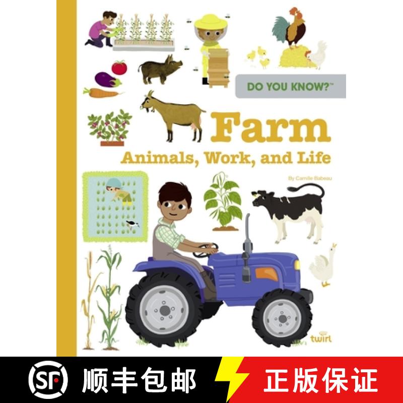 Do You Know?: Farm Animals, Work, and Life [9782408049881]