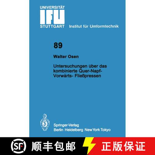 【3-4周达】Untersuchungen uber das Kombinierte Quer-Napf-Vorwarts-Fliesspressen [9783540173496]