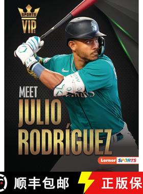 预订 Meet Julio Rodríguez: Seattle Mariners Superstar [9798765649268]
