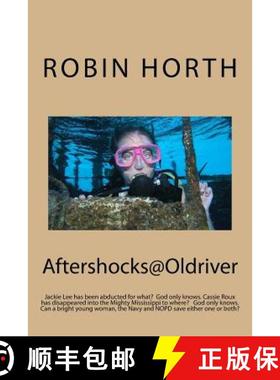 预订 Aftershocks@Oldriver: Jackie Lee has been abducted for what? God only knows. Cassie Roux has dis... [9780990740605]